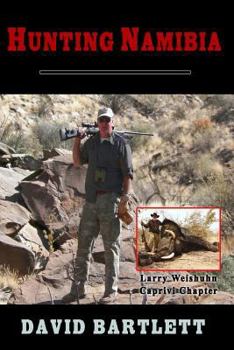 Paperback Hunting Namibia: A Brief Hunting Survey of Namibia Book