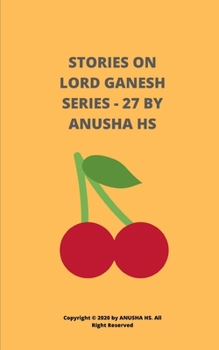 Paperback Stories on lord Ganesh series - 27: From various sources of Ganesh Purana Book