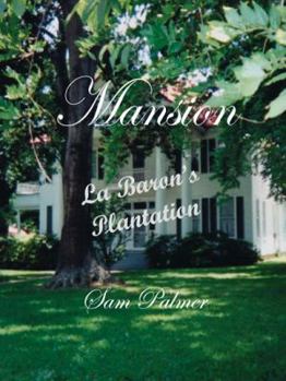 Paperback Mansion: La Baron's Plantation Book