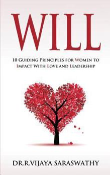 Paperback Will: 10 Guiding Principles for Women to Impact With Love and Leadership Book