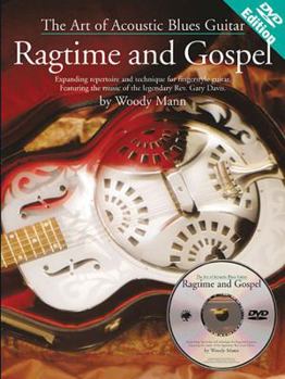 Paperback The Art of Acoustic Blues Guitar: Ragtime and Gospel [With DVD] Book