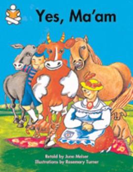 Yes, Ma'am (The Story Box, Read-Togethers, Set 1)