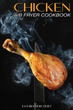 Paperback Chicken Air Fryer Cookbook Book
