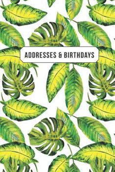 Paperback Addresses & Birthdays: Watercolor Tropical Leaves Book