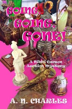 Paperback Going, Going, Gone!: A Nikki Carson Auction Mystery Book