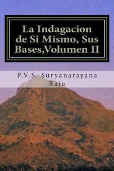 Paperback La Indagacion de Si Mismo, Sus Bases, Volumen II [Spanish] Book