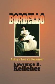 Paperback Bordello: A Story of Love and Compassion Book