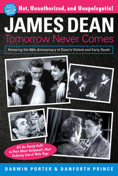 Paperback James Dean: Tomorrow Never Comes Book