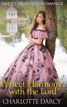 Paperback Perfect Harmony with the Lord Book