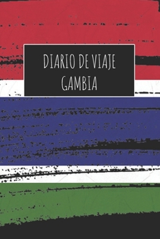 Paperback Diario De Viaje Gambia: 6x9 Diario de viaje I Libreta para listas de tareas I Regalo perfecto para tus vacaciones en Gambia [Spanish] Book