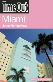 Paperback Time Out Miami and the Florida Keys (Time Out Guides) Book