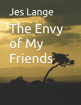 Paperback The Envy of My Friends Book
