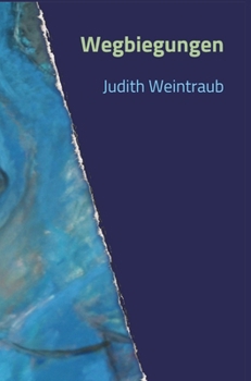 Hardcover Wegbiegungen [German] Book