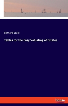 Paperback Tables for the Easy Valuating of Estates Book