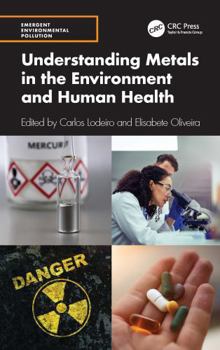 Hardcover Understanding Metals in the Environment and Human Health Book