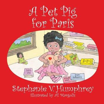 Paperback A Pet Pig for Paris Book