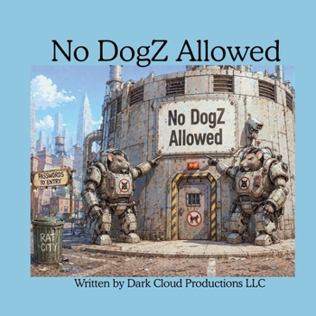 Paperback No DogZ Allowed Book