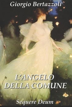 Paperback L'Angelo della Comune [Italian] Book