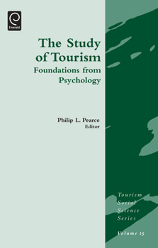 Hardcover Study of Tourism: Foundations from Psychology Book