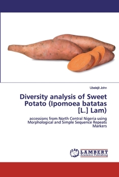 Paperback Diversity analysis of Sweet Potato (Ipomoea batatas [L.] Lam) Book