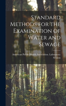Hardcover Standard Methods for the Examination of Water and Sewage Book