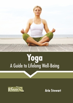 Hardcover Yoga: A Guide to Lifelong Well-Being Book