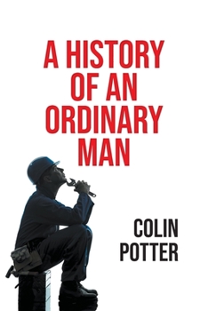 Paperback A History of an Ordinary Man Book