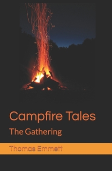 Paperback Campfire Tales: The Gathering Book