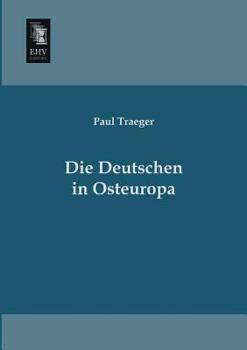 Paperback Die Deutschen in Osteuropa [German] Book