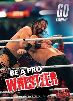 Paperback Be a Pro Wrestler Book