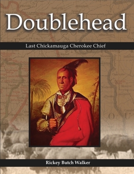 Hardcover Doublehead: Last Chickamauga Cherokee Chief Book