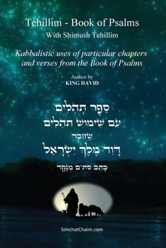 Paperback Tehillim - Book of Psalms With Shimush Tehillim [English with Hebrew]: &#1505;&#1508;&#1512; &#1514;&#1492;&#1500;&#1497;&#1501; - &#1506;&#1501; &#15 [Large Print] Book