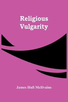 Paperback Religious Vulgarity Book