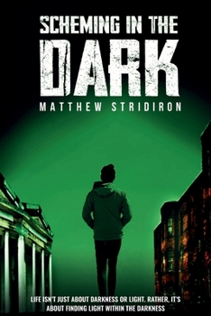 Paperback Scheming In the Dark Book