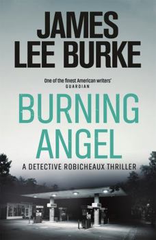 Burning Angel - Book #8 of the Dave Robicheaux