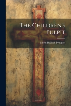 Paperback The Children's Pulpit Book