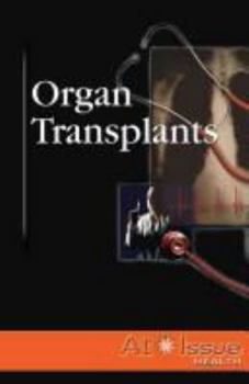 Paperback Organ Transplants (At Issue Series) Book