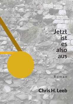 Paperback Jetzt ist es also aus [German] Book