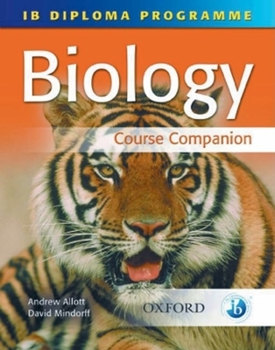 Ib Biology Print and Online Course Book Pack: 2014 Edition: Oxford Ib Diploma Program