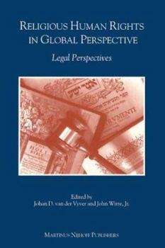 Religious Human Rights in Global Perspective: Legal Perspectives
