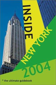 Paperback Inside New York 2004: The Ultimate Guidebook Book