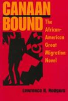Paperback Canaan Bound: The African-American Great Migration Novel Book