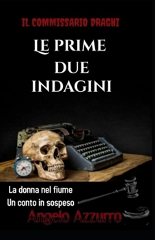 Paperback Il commissario Draghi: Le prime due indagini [Italian] Book