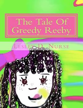 Paperback The Tale Of Greedy Reeby Book