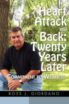 Paperback Heart Attack and Back: Twenty Years Later Book