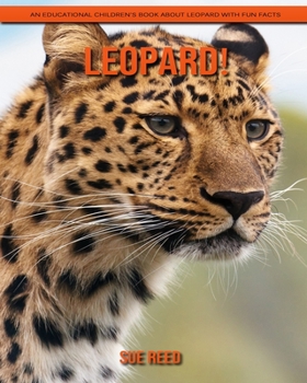 Paperback Leopard! An Educational Children's Book about Leopard with Fun Facts Book