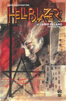 Hardcover John Constantine, Hellblazer by Jamie Delano Omnibus Vol. 1 Book