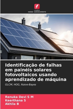 Paperback Identificação de falhas em painéis solares fotovoltaicos usando aprendizado de máquina [Portuguese] Book