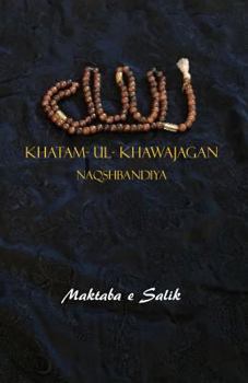 Paperback Khatam-ul- Khawajagan: Aurad Naqshbandiya, Book