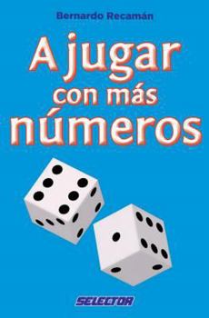 Paperback A Jugar Con Mas Numeros [Spanish] Book